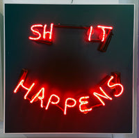 Shit Happens Neon